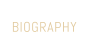 BIOGRAPHY